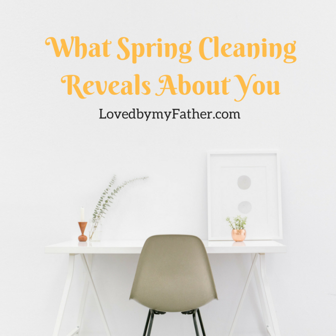 What Spring CleaningReveals About You